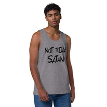 Men’s Not Today Satan premium tank top